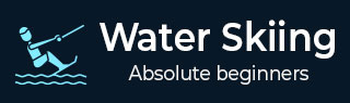 Water Skiing Tutorial